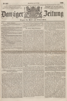 Danziger Zeitung : Organ für West- und Ostpreußen. 1860, No. 652 (14 Juli) + dod.