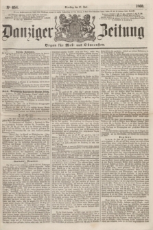Danziger Zeitung : Organ für West- und Ostpreußen. 1860, No. 654 (17 Juli)