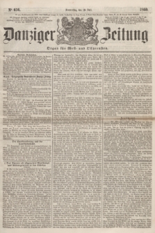 Danziger Zeitung : Organ für West- und Ostpreußen. 1860, No. 656 (19 Juli)