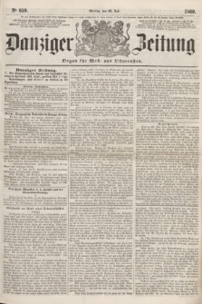 Danziger Zeitung : Organ für West- und Ostpreußen. 1860, No. 659 (23 Juli)