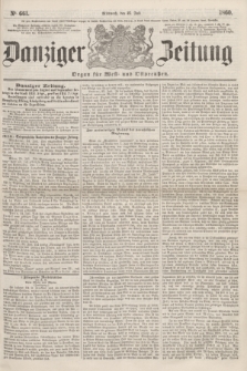Danziger Zeitung : Organ für West- und Ostpreußen. 1860, No. 661 (25 Juli)