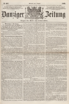 Danziger Zeitung : Organ für West- und Ostpreußen. 1860, No. 667 (1 August)