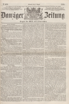 Danziger Zeitung : Organ für West- und Ostpreußen. 1860, No. 673 (8 August)