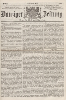 Danziger Zeitung : Organ für West- und Ostpreußen. 1860, No. 675 (10 August)