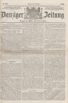 Danziger Zeitung : Organ für West- und Ostpreußen. 1860, No. 677 (13 August)