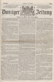 Danziger Zeitung : Organ für West- und Ostpreußen. 1860, No. 685 (22 August)