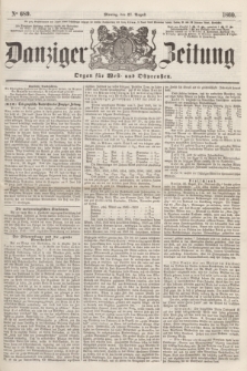 Danziger Zeitung : Organ für West- und Ostpreußen. 1860, No. 689 (27 August)