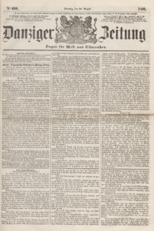 Danziger Zeitung : Organ für West- und Ostpreußen. 1860, No. 690 (28 August)