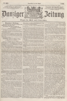 Danziger Zeitung : Organ für West- und Ostpreußen. 1860, No. 692 (30 August)