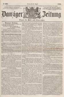 Danziger Zeitung : Organ für West- und Ostpreußen. 1860, No. 693 (31 August) + dod.