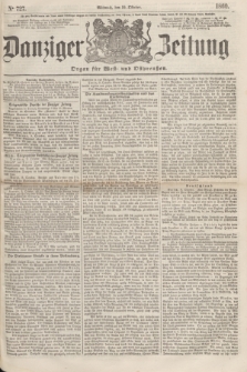 Danziger Zeitung : Organ für West- und Ostpreußen. 1860, No. 727 (10 Oktober)