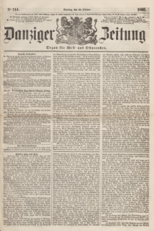 Danziger Zeitung : Organ für West- und Ostpreußen. 1860, No. 744 (30 Oktober)