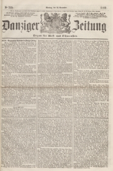 Danziger Zeitung : Organ für West- und Ostpreußen. 1860, No. 755 (12 November)