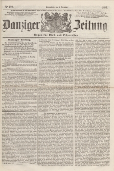 Danziger Zeitung : Organ für West- und Ostpreußen. 1860, No. 772 (1 Dezember) + dod.