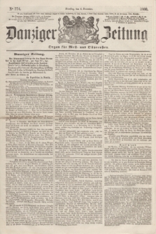 Danziger Zeitung : Organ für West- und Ostpreußen. 1860, No. 774 (4 Dezember)