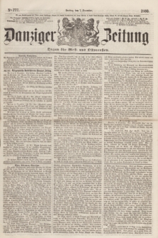 Danziger Zeitung : Organ für West- und Ostpreußen. 1860, No. 777 (7 Dezember) + dod.