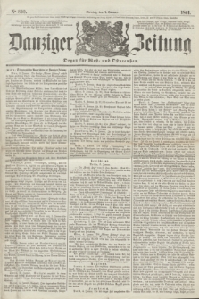 Danziger Zeitung : Organ für West- und Ostpreußen. 1861, No. 800 (7 Januar) + dod.