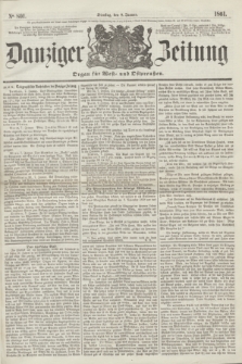 Danziger Zeitung : Organ für West- und Ostpreußen. 1861, No. 801 (8 Januar)