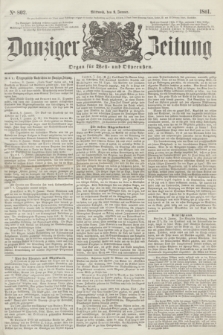 Danziger Zeitung : Organ für West- und Ostpreußen. 1861, No. 802 (9 Januar)