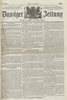 Danziger Zeitung : Organ für West- und Ostpreußen. 1861, No. 804 (11 Januar)