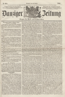 Danziger Zeitung : Organ für West- und Ostpreußen. 1861, No. 808 (16 Januar)