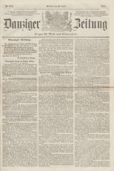 Danziger Zeitung : Organ für West- und Ostpreußen. 1861, No. 814 (23 Januar)