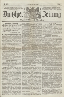 Danziger Zeitung : Organ für West- und Ostpreußen. 1861, No. 821 (31 Januar)