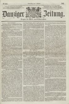 Danziger Zeitung : Organ für West- und Ostpreußen. 1861, No. 827 (7 Februar)