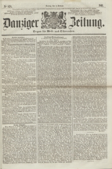 Danziger Zeitung : Organ für West- und Ostpreußen. 1861, No. 828 (8 Februar) + dod.