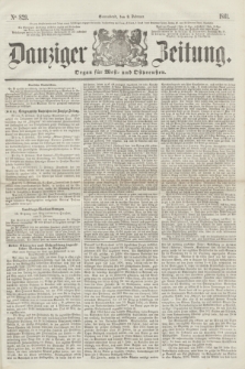 Danziger Zeitung : Organ für West- und Ostpreußen. 1861, No. 829 (9 Februar) + dod.