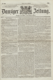 Danziger Zeitung : Organ für West- und Ostpreußen. 1861, No. 834 (15 Februar)