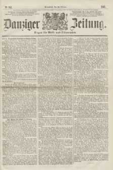 Danziger Zeitung : Organ für West- und Ostpreußen. 1861, No. 841 (23 Februar) + dod.