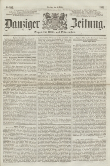 Danziger Zeitung : Organ für West- und Ostpreußen. 1861, No. 852 (8 März)