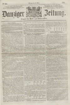 Danziger Zeitung : Organ für West- und Ostpreußen. 1861, No. 854 (11 März)