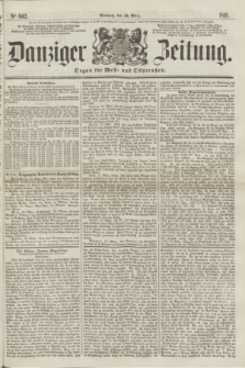 Danziger Zeitung : Organ für West- und Ostpreußen. 1861, No. 862 (20 März) + dod.