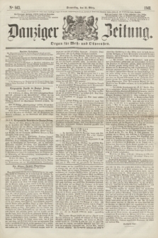 Danziger Zeitung : Organ für West- und Ostpreußen. 1861, No. 863 (21 März)