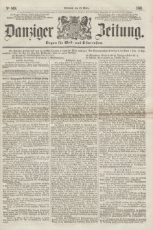 Danziger Zeitung : Organ für West- und Ostpreußen. 1861, No. 868 (27 März)
