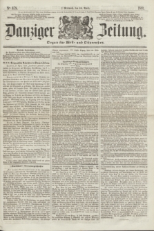 Danziger Zeitung : Organ für West- und Ostpreußen. 1861, No. 878 (10. April)
