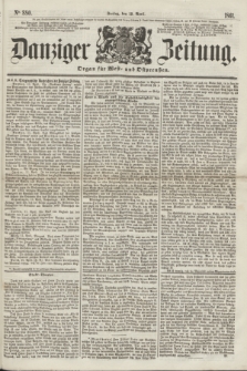 Danziger Zeitung : Organ für West- und Ostpreußen. 1861, No. 880 (12 April) + dod.