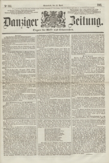 Danziger Zeitung : Organ für West- und Ostpreußen. 1861, No. 881 (13 April) + dod.