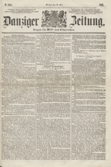 Danziger Zeitung : Organ für West- und Ostpreußen. 1861, No. 904 (13 Mai)