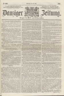 Danziger Zeitung : Organ für West- und Ostpreußen. 1861, No. 906 (15. Mai)