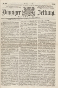 Danziger Zeitung : Organ für West- und Ostpreußen. 1861, No. 909 (18 Mai) + dod.