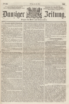 Danziger Zeitung : Organ für West- und Ostpreußen. 1861, No. 913 (24 Mai)