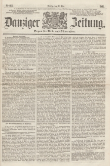 Danziger Zeitung : Organ für West- und Ostpreußen. 1861, No. 915 (27 Mai) + dod.