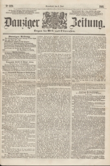 Danziger Zeitung : Organ für West- und Ostpreußen. 1861, No. 920 (1 Juni) + dod.