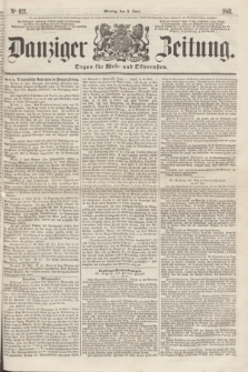 Danziger Zeitung : Organ für West- und Ostpreußen. 1861, No. 921 (3 Juni)
