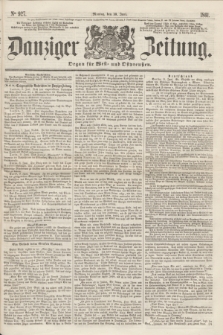 Danziger Zeitung : Organ für West- und Ostpreußen. 1861, No. 927 (10 Juni)