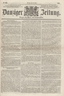 Danziger Zeitung : Organ für West- und Ostpreußen. 1861, No. 931 (14. Juni)