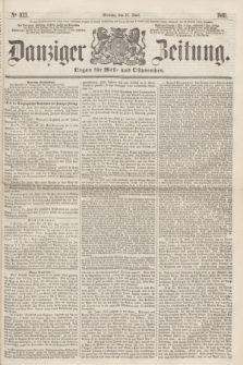 Danziger Zeitung : Organ für West- und Ostpreußen. 1861, No. 933 (17 Juni)